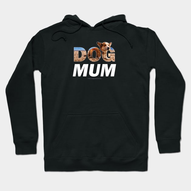 Dog Mum - Corgi oil painting wordart Hoodie by DawnDesignsWordArt